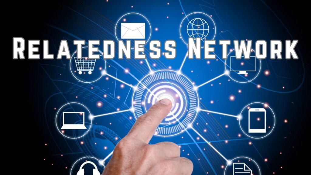Relatedness Network